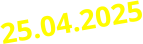 25.04.2025