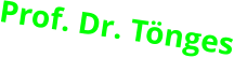 Prof. Dr. Tönges