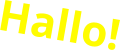Hallo!