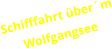 Schifffahrt über´m Wolfgangsee