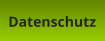 Datenschutz